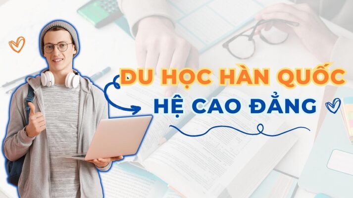 DU HỌC HÀN QUỐC HỆ CAO ĐẲNG - NÊN HAY KHÔNG?
